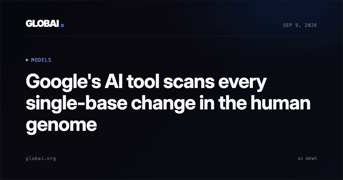 Google's AI tool scans every single-base change in the human genome