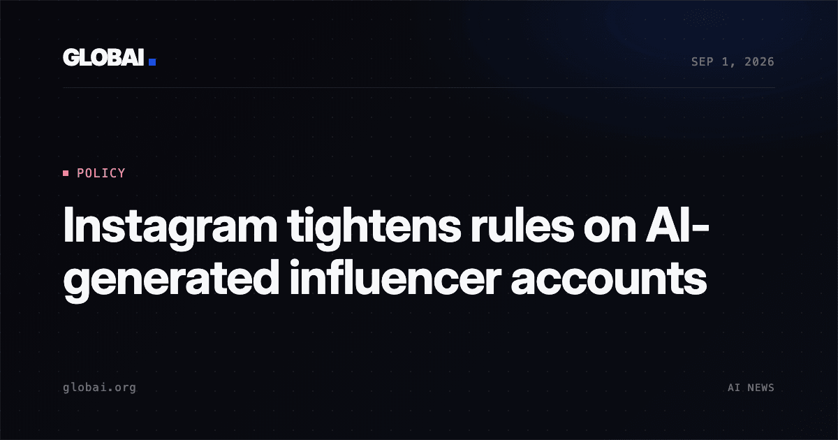 Instagram tightens rules on AI-generated influencer accounts