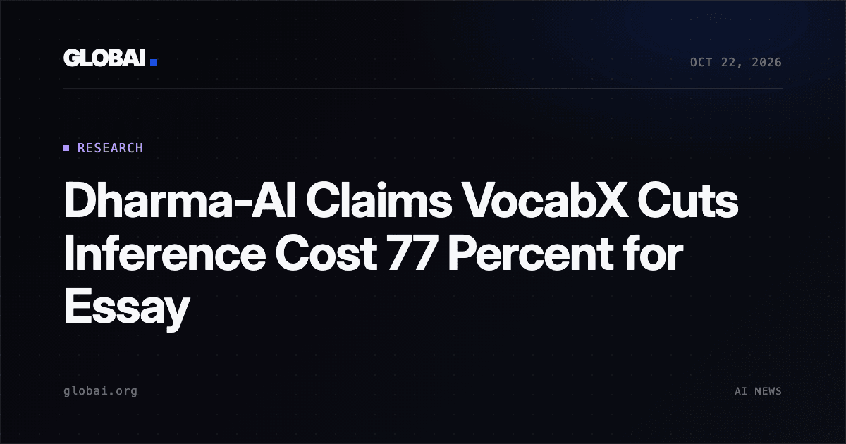 Dharma-AI Claims VocabX Cuts Inference Cost 77 Percent for Essay